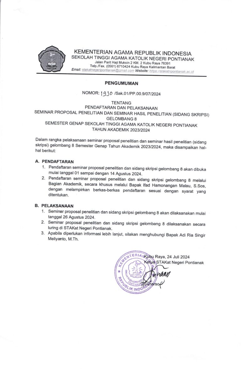 Pengumuman Tentang Pendaftaran dan Pelaksanaan Seminar Proposal Penelitian dan Seminar Hasil Penelitian (Sidang Skripsi) Gelombang 8 Semester Genap Sekolah Tinggi Agama Katolik Negeri Pontianak Tahun Akademik 2023/2024